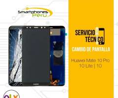 Cambio de Pantalla Huawei Mate 20, 20 lite, 10, 9, 8, 7 Servicio Técnico Especializado